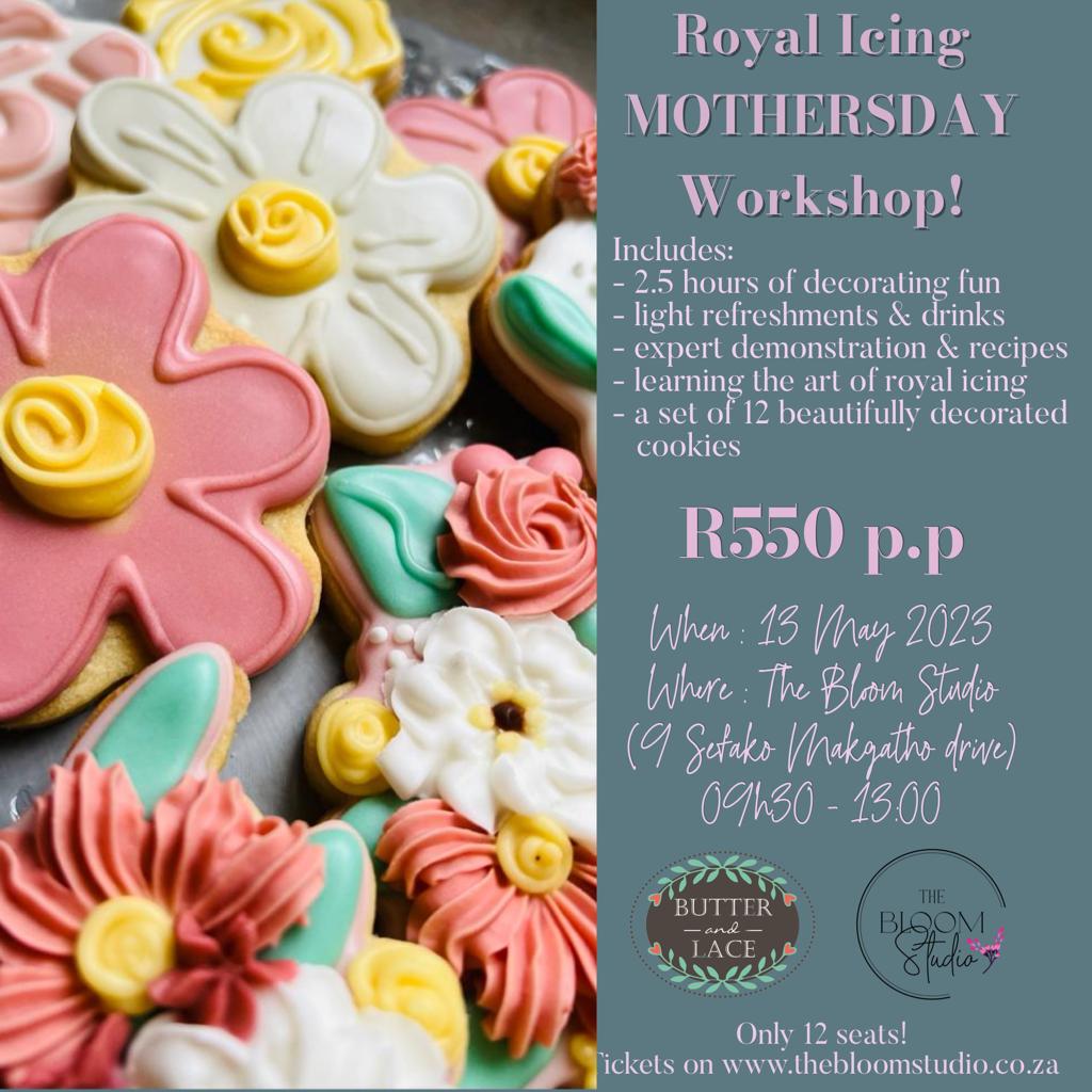 Royal Icing MOTHERSDAY Workshop!